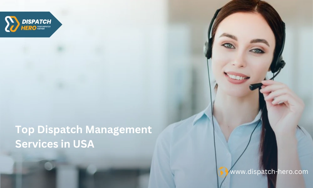 Top Dispatch Management Services in USA