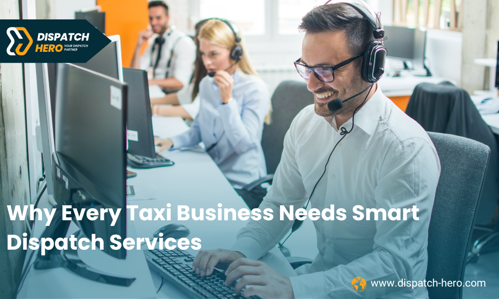 Taxi-Business-Needs-Smart-Dispatch-Services