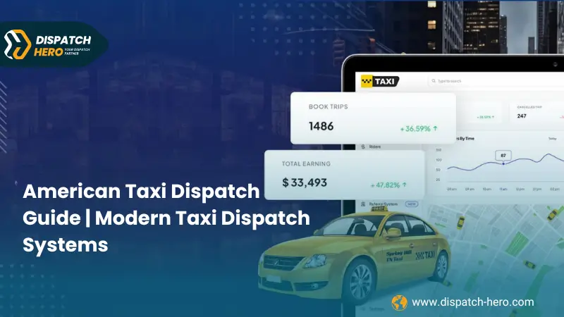 American Taxi Dispatch Services Modern Systems Driving the Future of Taxi Operations